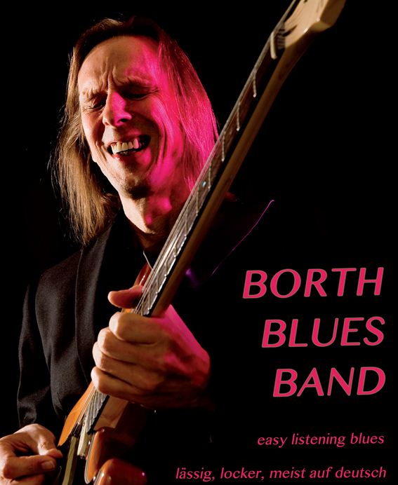 Bild zeigt zeigt ein Konzertplakat von  Rüdiger Borth bei einem Live-Konzert der Borth Blues Band